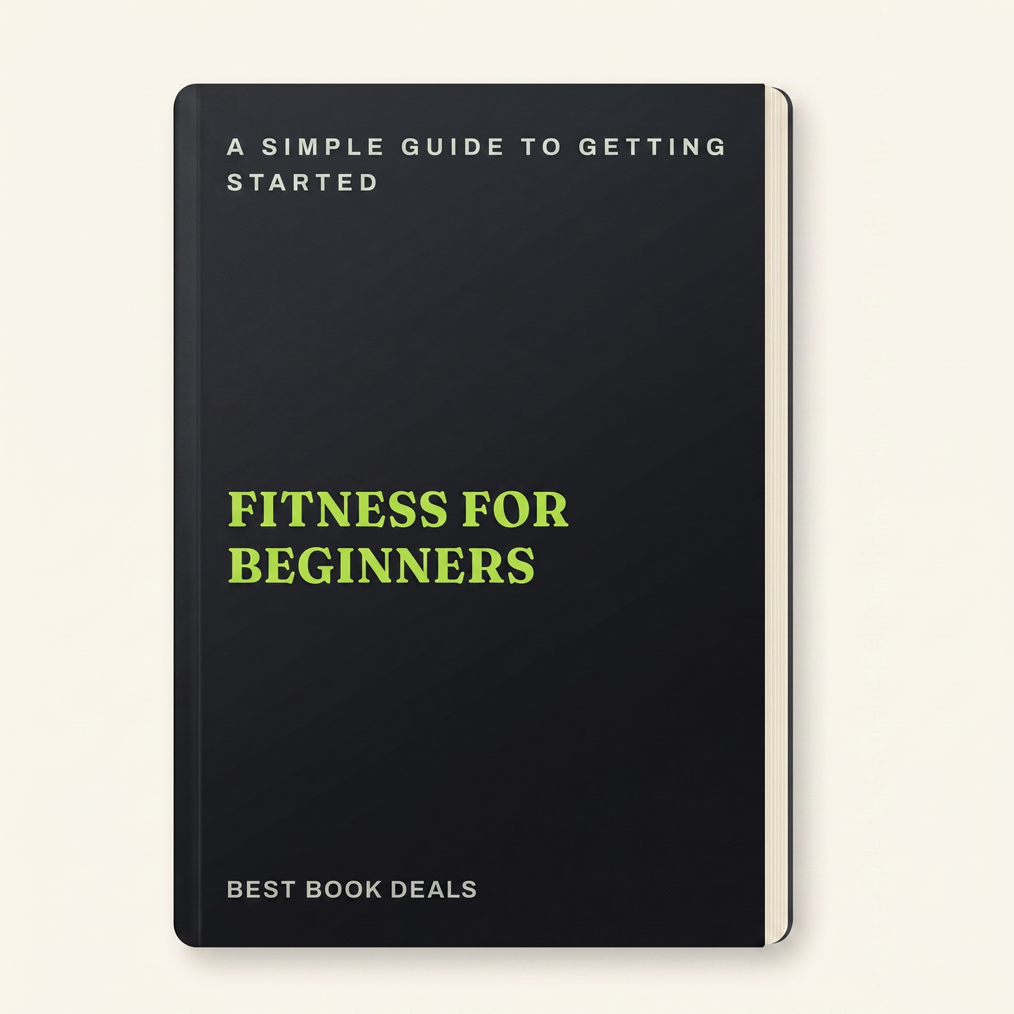 Fitness for Beginners: A Simple Guide to Getting Started